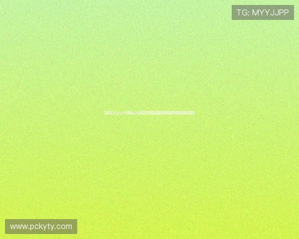 使用Kaiyun开云app手机观看世界杯比赛高清直播与赛事精彩瞬间分析